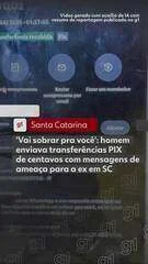 Homem enviava transferências PIX com mensagens de ameaça para a ex em SC